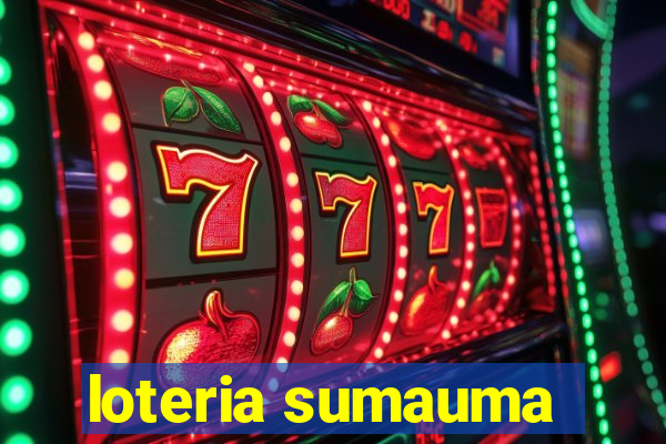 loteria sumauma