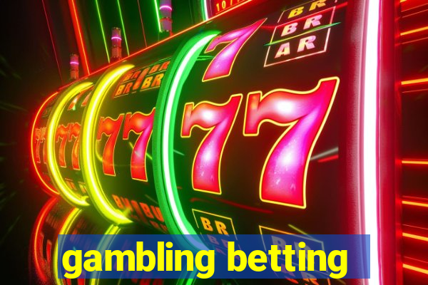 gambling betting