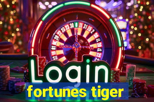 fortunes tiger