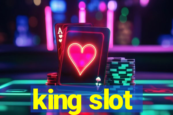 king slot