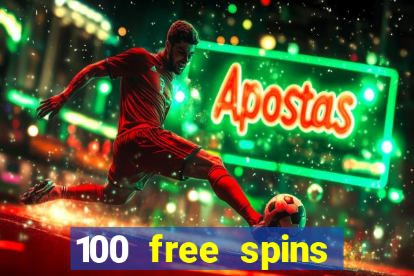 100 free spins casinos reddit