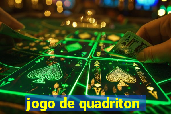 jogo de quadriton