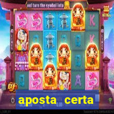 aposta certa loterias jogo do bicho