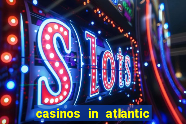 casinos in atlantic city nj