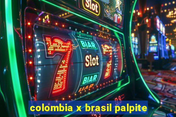 colombia x brasil palpite