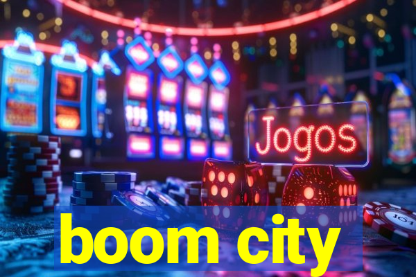 boom city