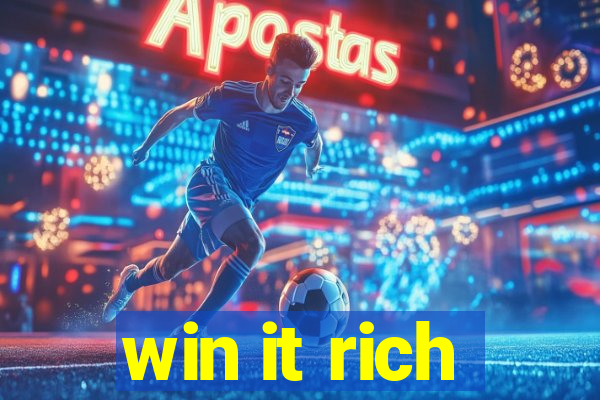 win it rich