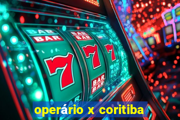 operário x coritiba