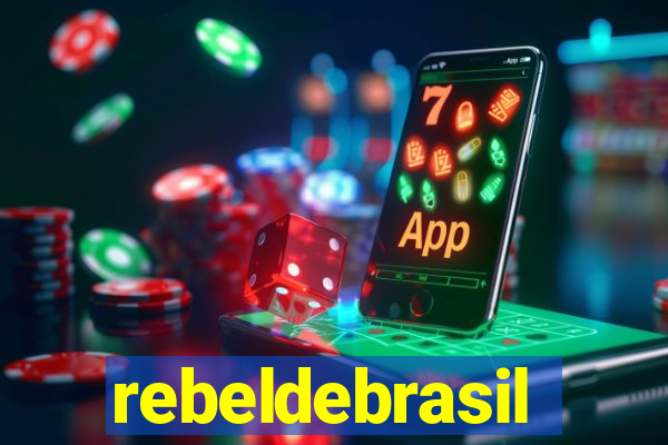 rebeldebrasil