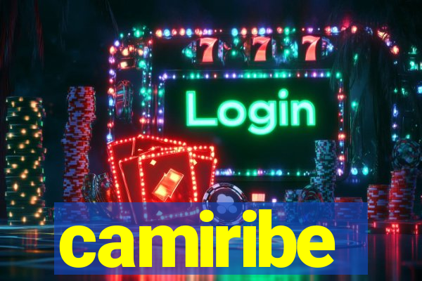 camiribe