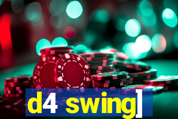 d4 swing]