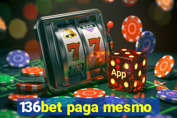 136bet paga mesmo