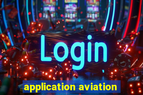 application aviation