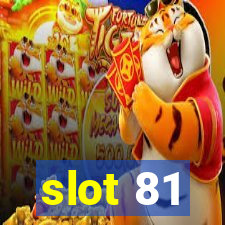 slot 81