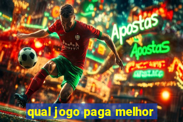 qual jogo paga melhor