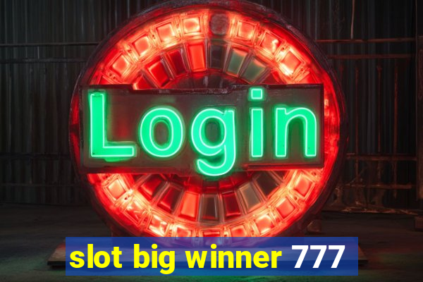 slot big winner 777