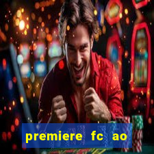 premiere fc ao vivo gratis