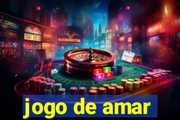 jogo de amar