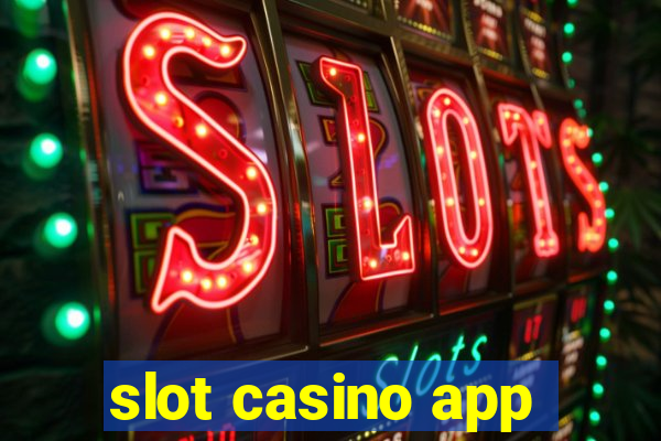 slot casino app