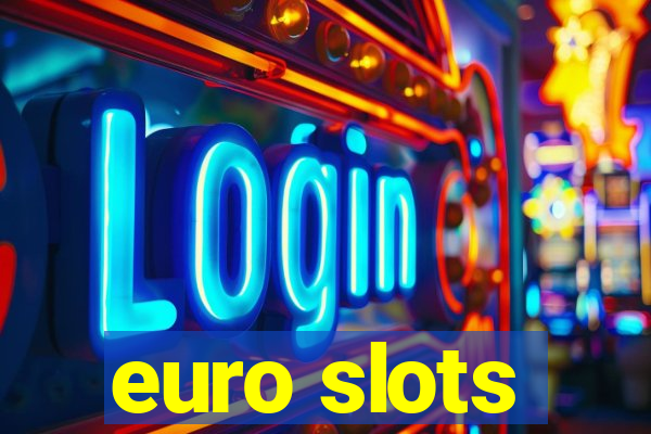 euro slots