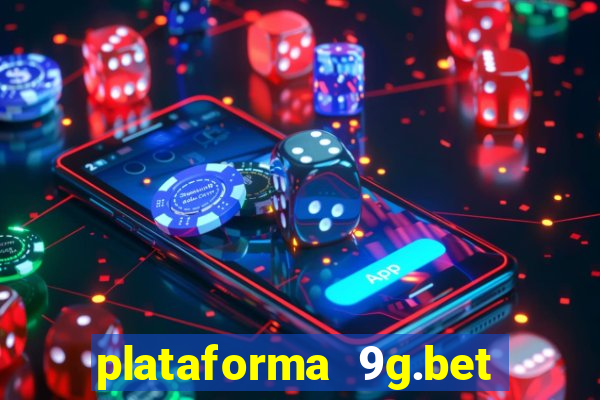 plataforma 9g.bet é confiável