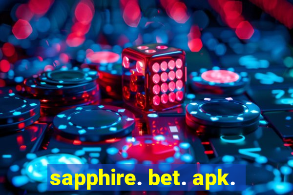 sapphire. bet. apk.