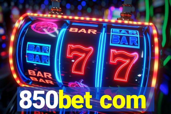 850bet com