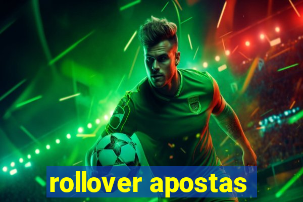 rollover apostas