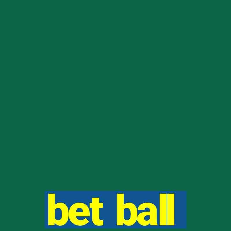 bet ball