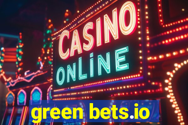 green bets.io