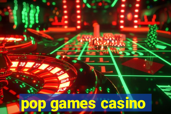 pop games casino