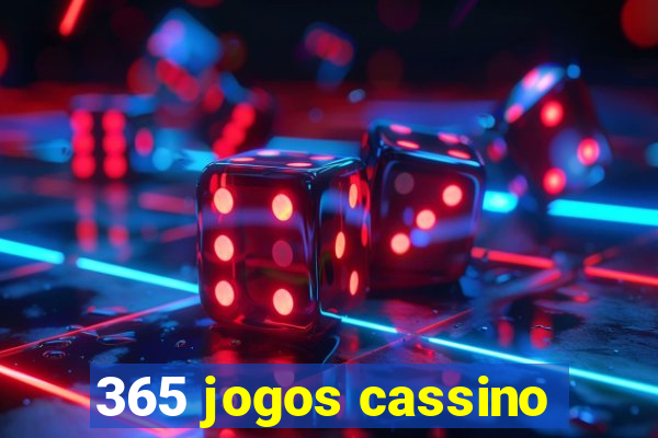 365 jogos cassino