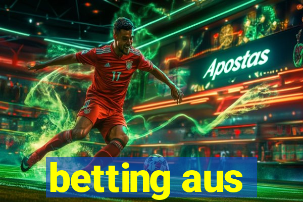 betting aus