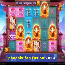 phoenix fan fusion 2023