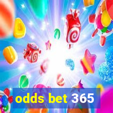 odds bet 365