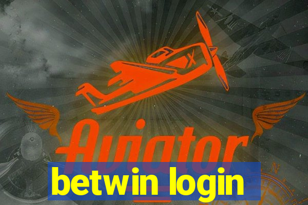 betwin login