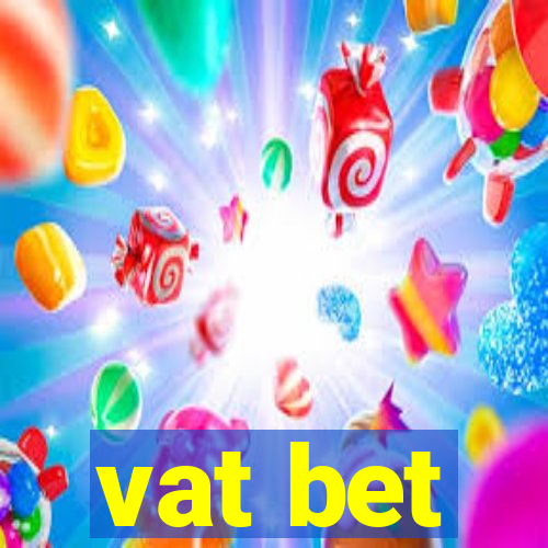 vat bet