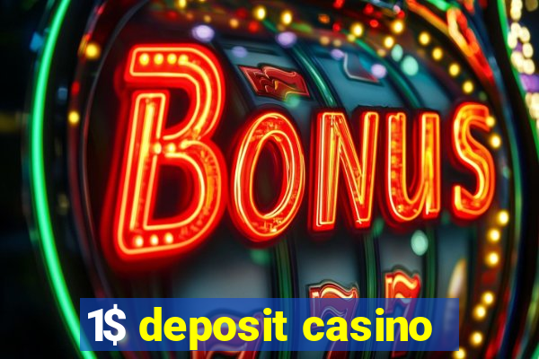 1$ deposit casino