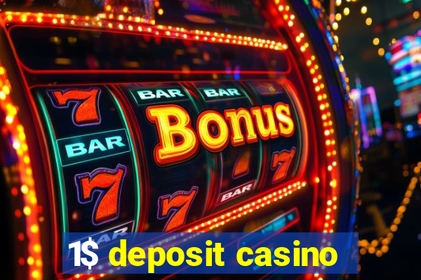 1$ deposit casino