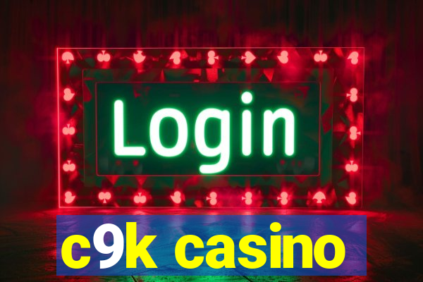 c9k casino