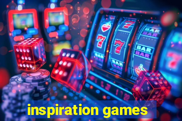 inspiration games