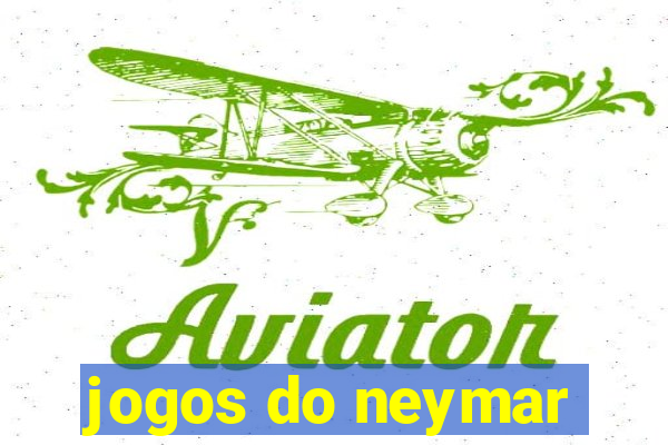 jogos do neymar