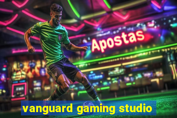 vanguard gaming studio