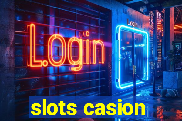 slots casion