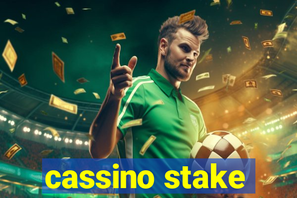 cassino stake