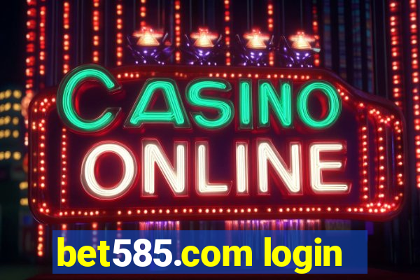 bet585.com login