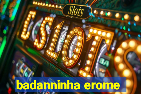 badanninha erome