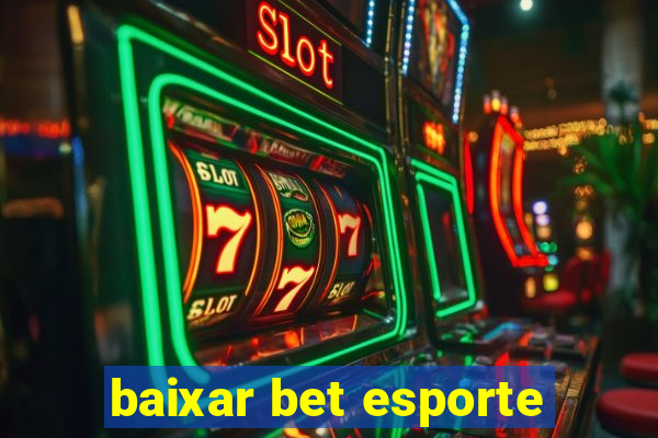 baixar bet esporte