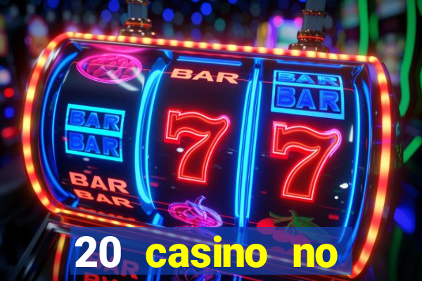 20 casino no deposit bonus