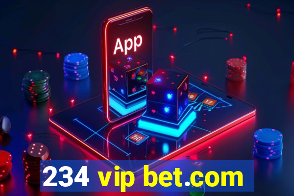 234 vip bet.com